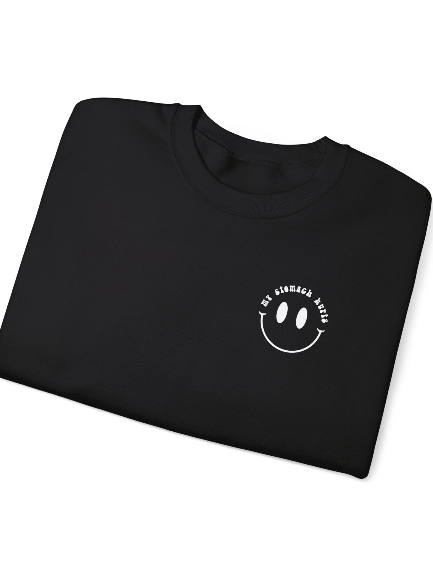 my stomach hurts sweatshirt - black